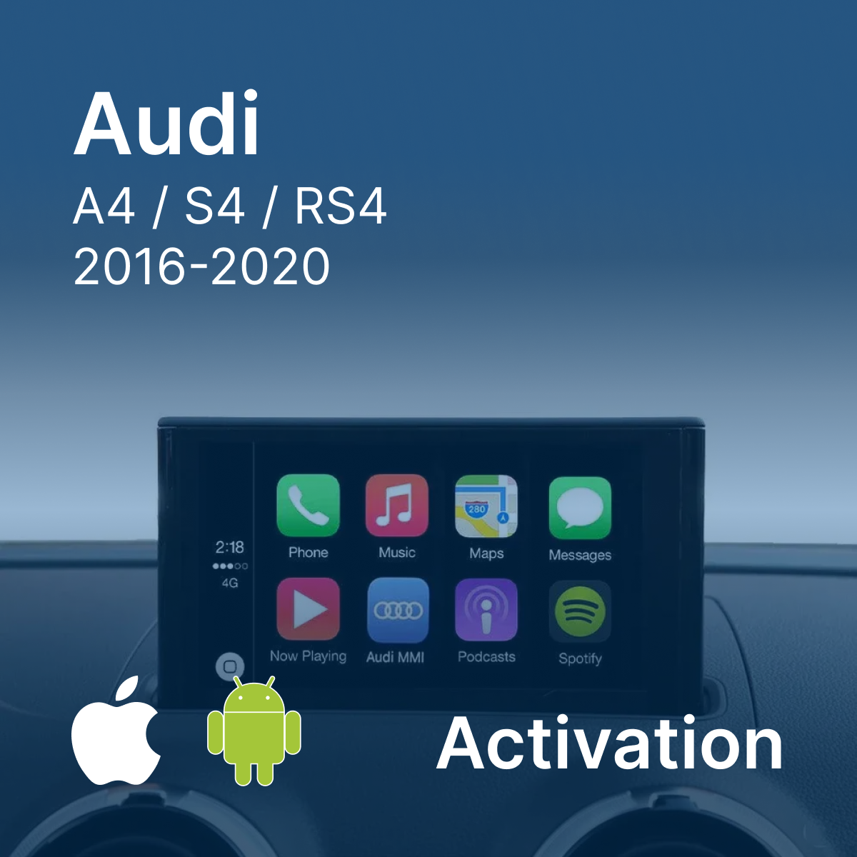 Activation Apple CarPlay & Android Auto | Audi A4/S4/RS4