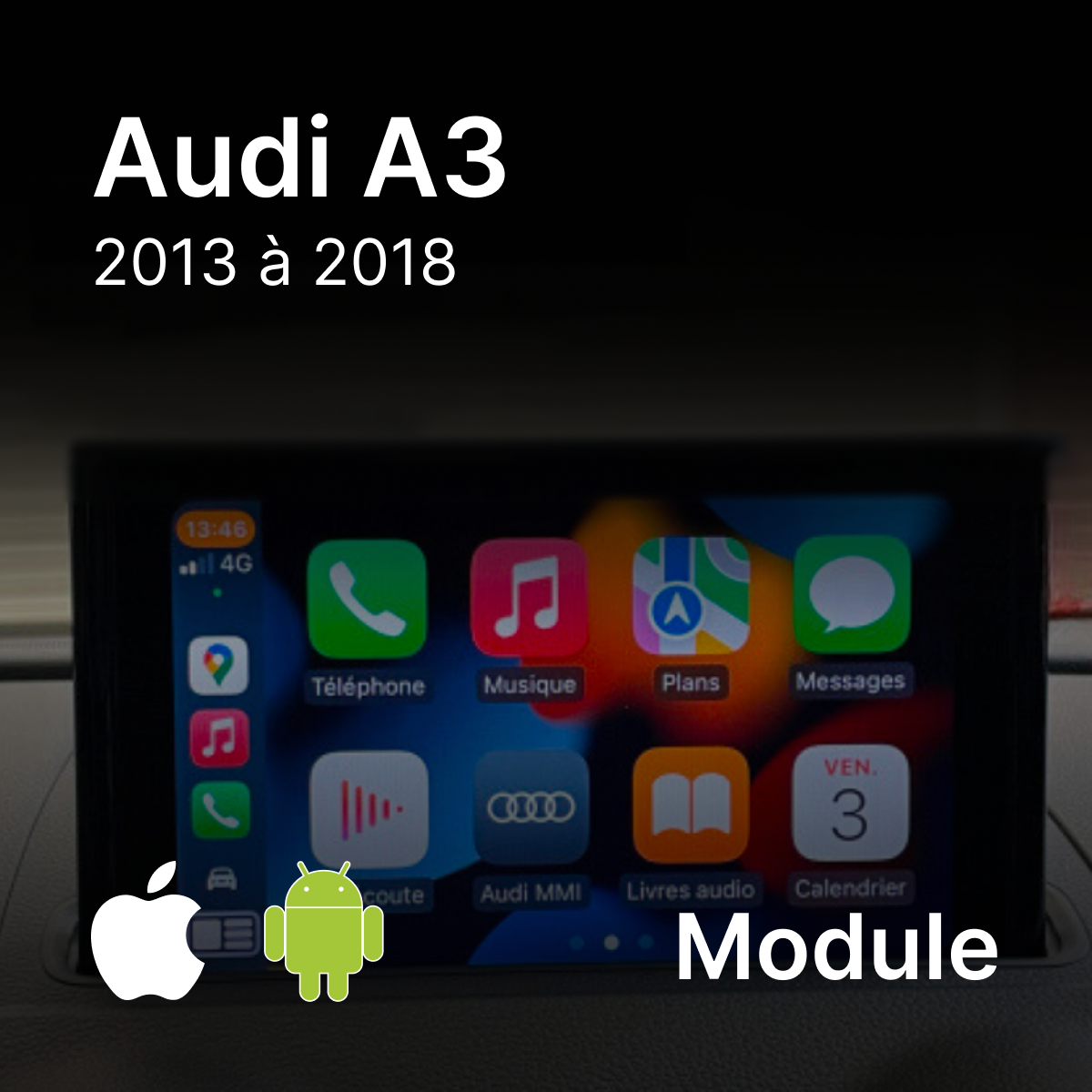 Module CarPlay / Android Auto Audi A3