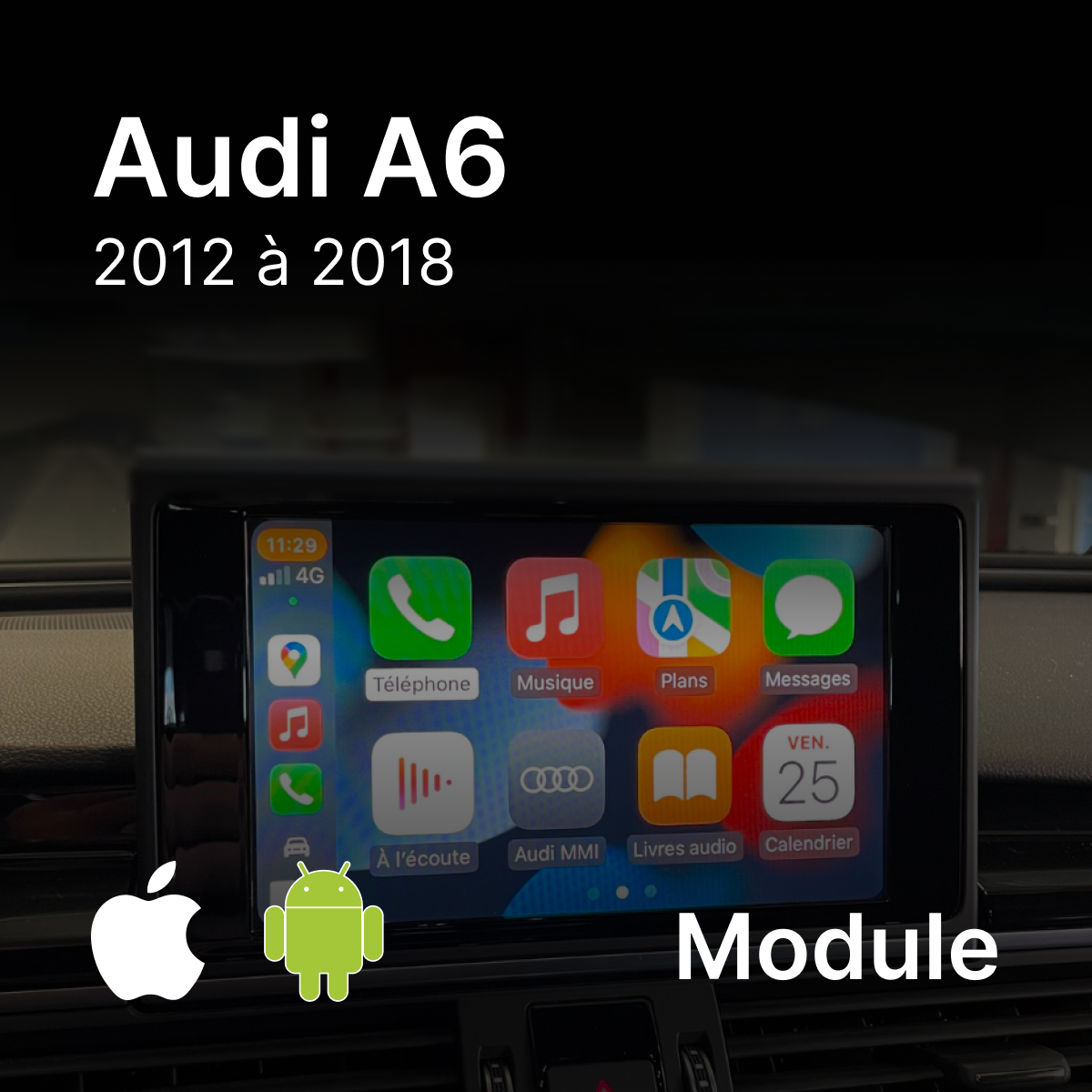 Module CarPlay / Android Auto Audi A6