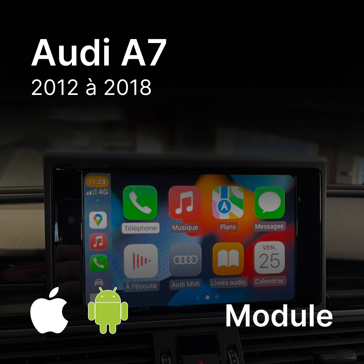 Module CarPlay / Android Auto Audi A7