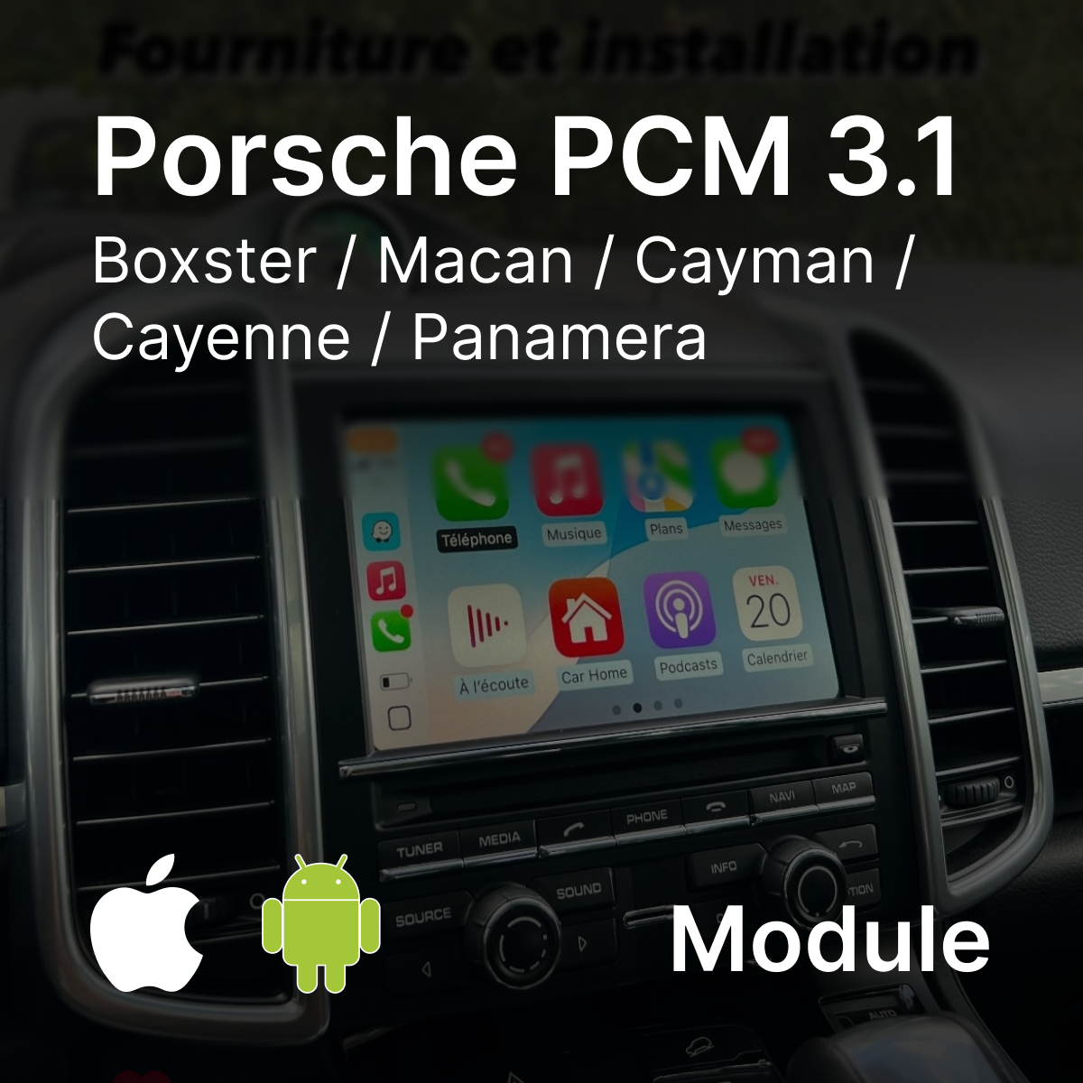 Module CarPlay & Android Auto | Porsche PCM 3.1