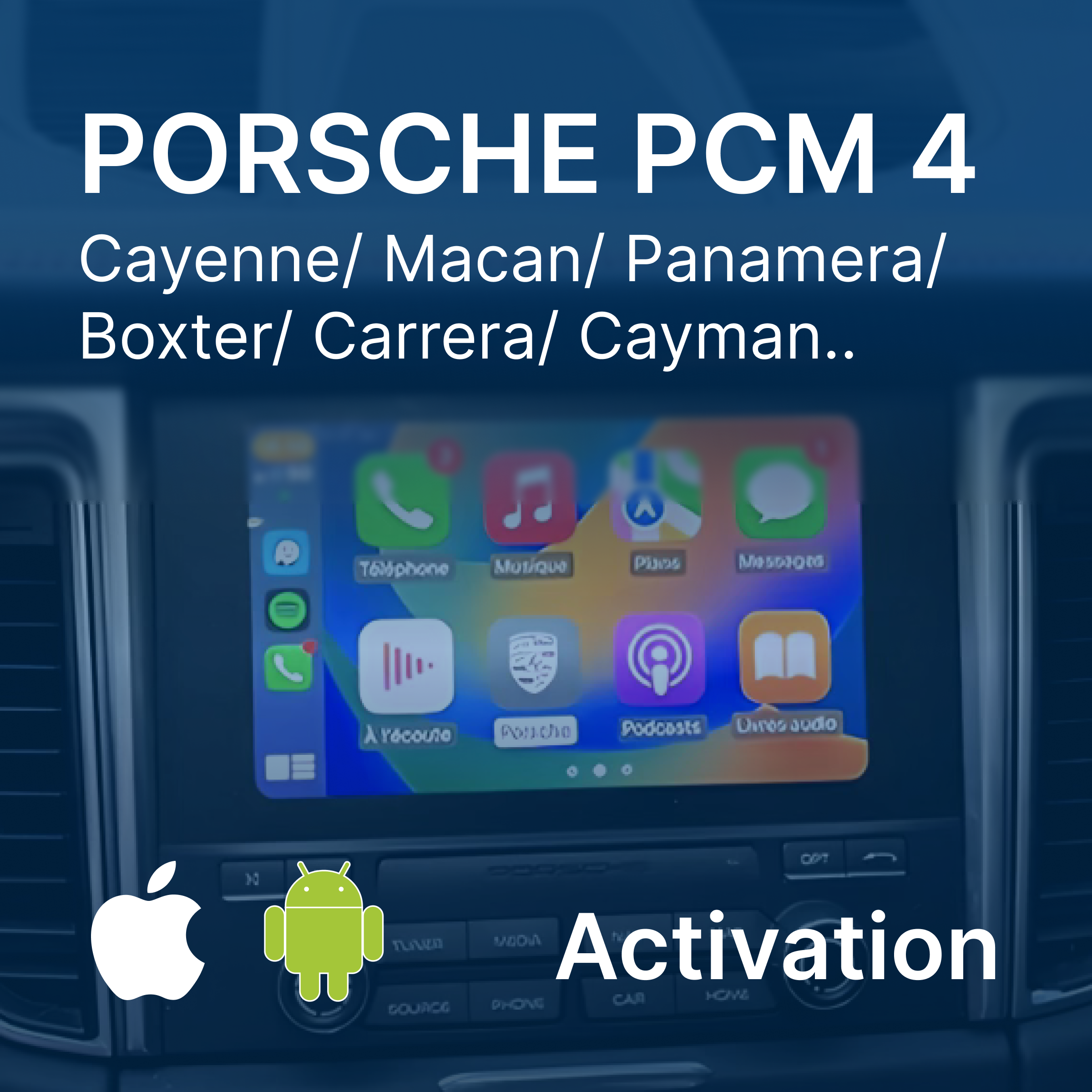 Activation Apple CarPlay & Android Auto | Porsche PCM 4/4.1