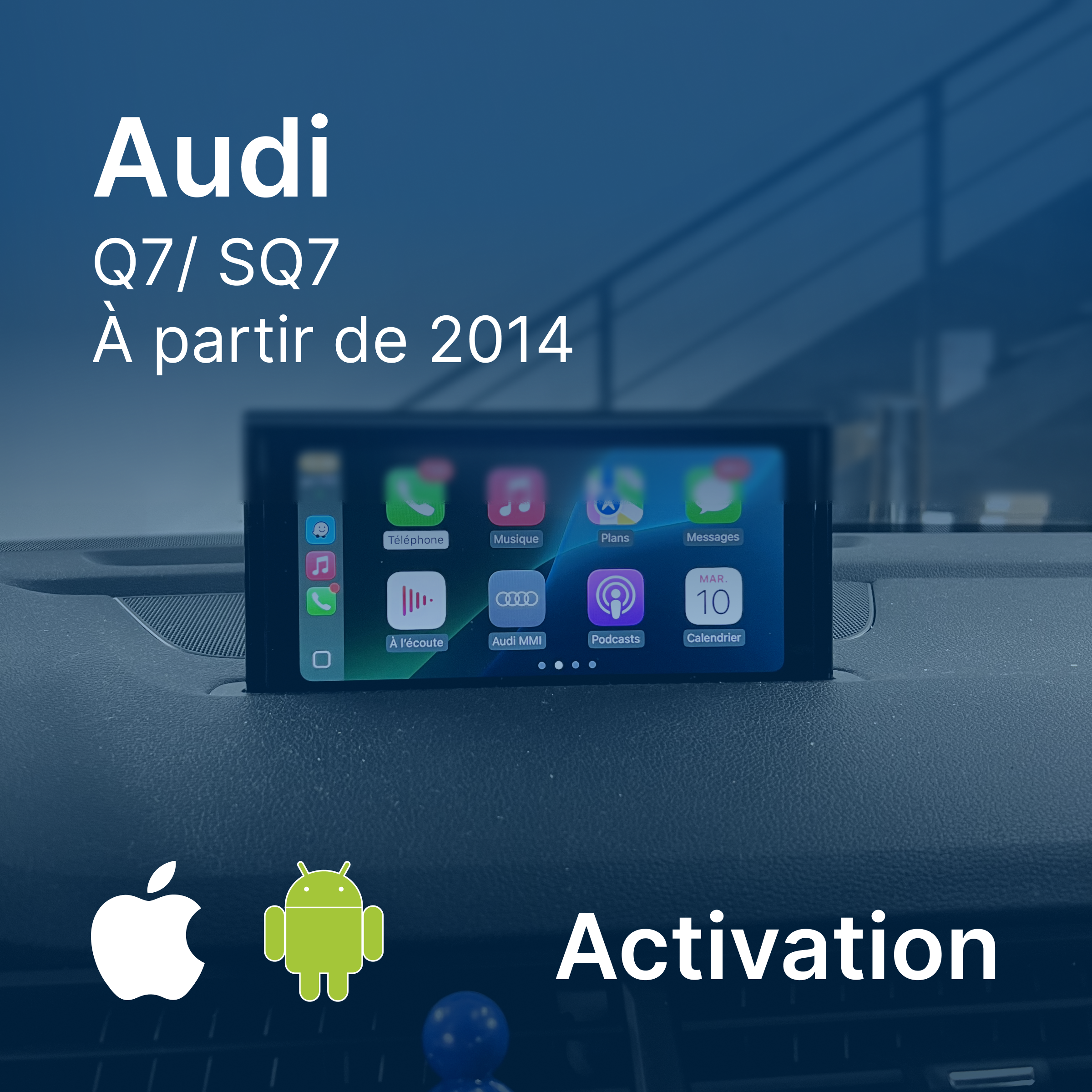 Activation Apple CarPlay & Android Auto | Audi Q7 / SQ7