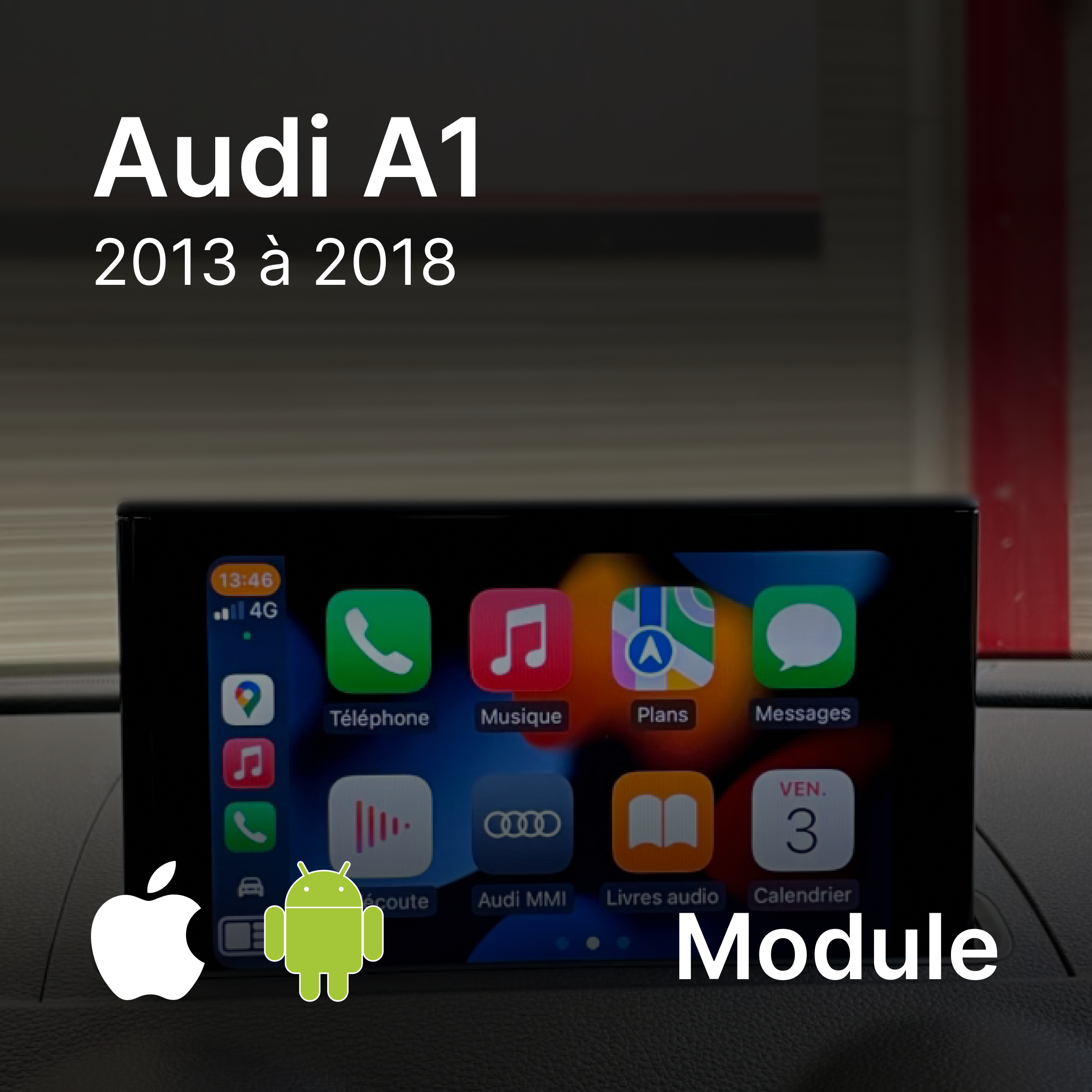 Module CarPlay / Android Auto Audi A1