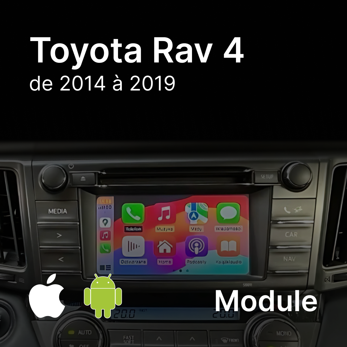 Module CarPlay & Android Auto | Toyota Rav 4