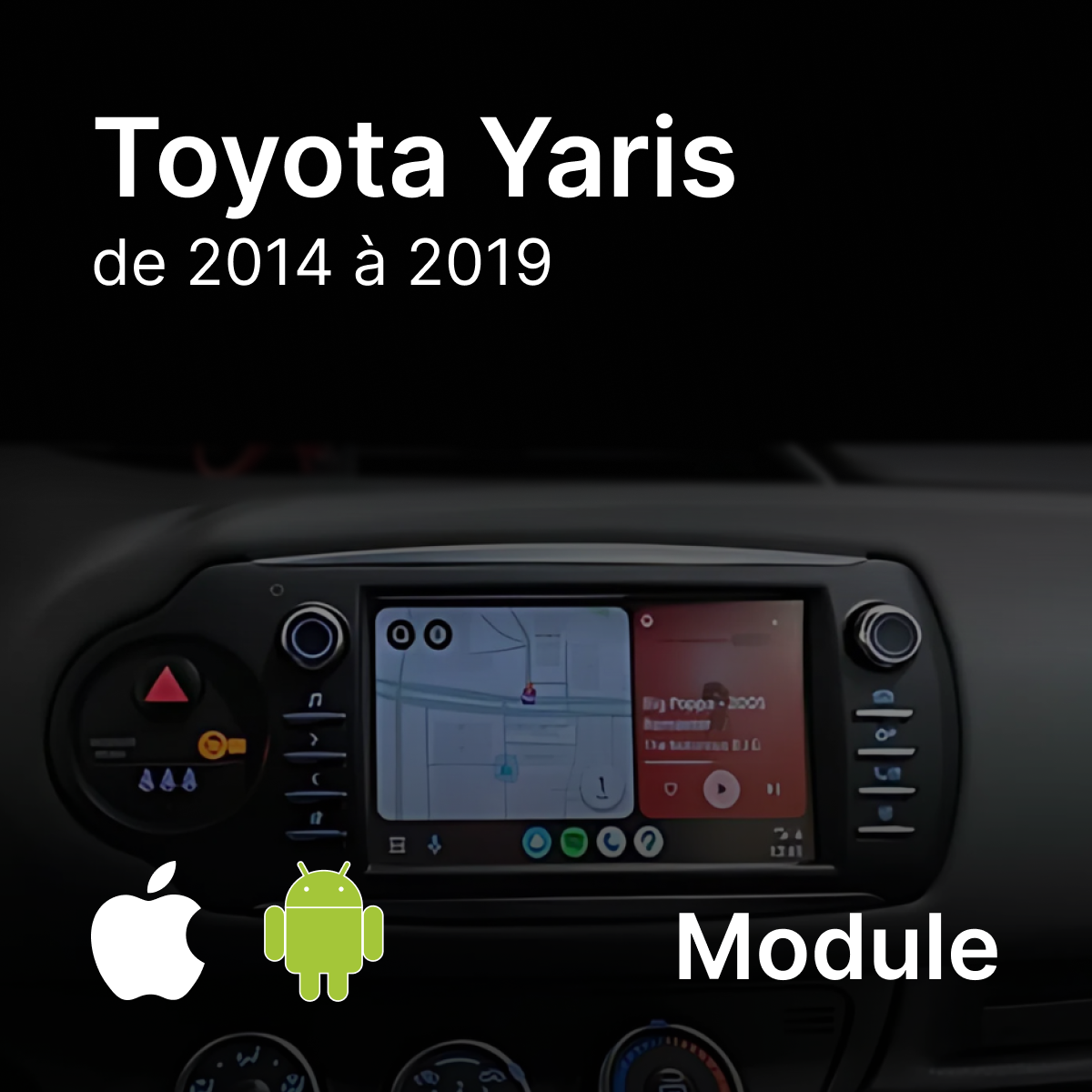 Module CarPlay & Android Auto | Toyota Yaris